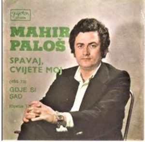 Posle služenja JNA u Užicu Mahir Paloš će snimiti hit singl "Spavaj cvete moj"